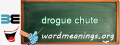 WordMeaning blackboard for drogue chute